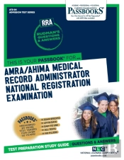 Amra/Ahima Medical Record Administrator National Registration Examination (Rra)