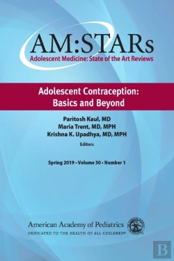 Bertrand.pt - Am:Stars Adolescent Contraception: Basics And Beyond