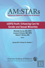 Am:Stars Lgbtq Youth: Enhancing Care For Gender And Sexual Minorities