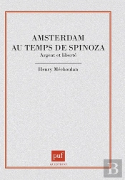 Amsterdam Au Temps De Spinoza