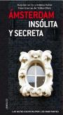 Amsterdam Insolita Y Secreta