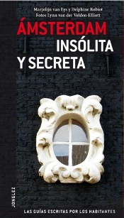 Amsterdam Insolita Y Secreta
