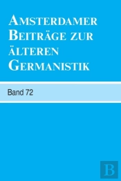 Amsterdamer Beitrage Zur Alteren Germanistik