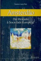 Amsterdão - Do Mercado à Sociedade Europeia?