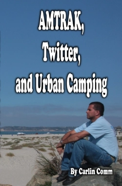 Bertrand.pt - Amtrak, Twitter, And Urban Camping