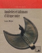 Amulettes Et Talismans D'Afrique Noire