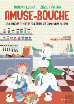 Bertrand.pt - Amuse-Bouche : Jeux, Exercices Et Recettes Pour Tester Vos Connaissances En Cuisine
