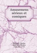 Amusemens Serieux Et Comiques