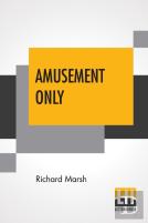 Amusement Only