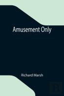 Amusement Only