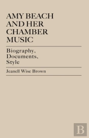 Amy Beach And Her Chamber Music