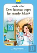 Amy Carmichael: Can Brown Eyes Be Made Blue?