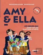Amy Et Ella, Les Soeurs Qui Disent Non Aux Plastiques Jetables