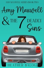 Amy Maxwell & The 7 Deadly Sins