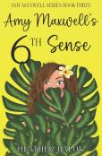 Amy Maxwell'S 6th Sense