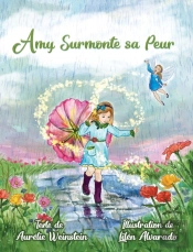 Amy Surmonte Sa Peur