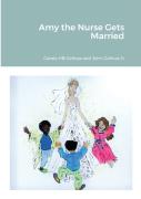 Amy The Nurse Gets Married