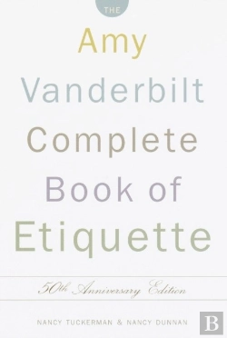 Bertrand.pt - Amy Vanderbilt Complete Book Of Etiquette