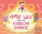 Amy Wu And The Ribbon Dance