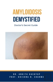 Amyloidosis Demystified: Doctor'S Secret Guide
