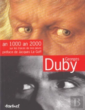 An 1000 An 2000 ; Sur Les Traces De Nos Peurs