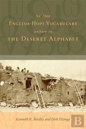 An 1860 English-Hopi Vocabulary Written In The Deseret Alphabet