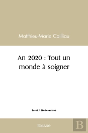An 2020 : Tout Un Monde À Soigner
