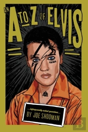 An A To Z Of Elvis