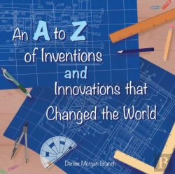 Bertrand.pt - An A To Z Of Inventions And Innovations That Changed The World
