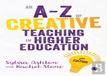 An A-Z Of Creative Teaching In Higher Education