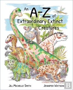 Bertrand.pt - An A-Z Of Extraordinary Extinct Creatures