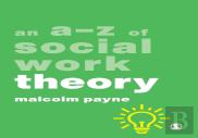 An A-Z Of Social Work Theory