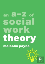 An A-Z Of Social Work Theory