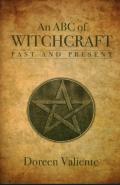 An Abc Of Witchcraft Past And Present