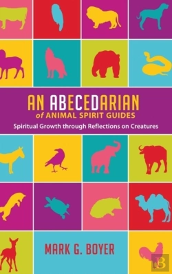 Bertrand.pt - An Abecedarian Of Animal Spirit Guides