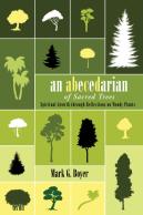 An Abecedarian Of Sacred Trees