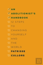 An Abolitionist'S Handbook