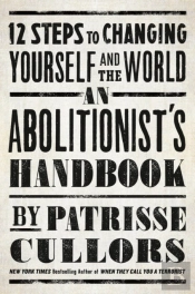An Abolitionist'S Handbook