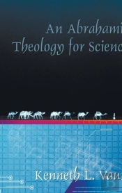An Abrahamic Theology For Science