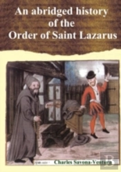 An Abridged History Of The Order Of Saint Lazarus Of Jerusalem