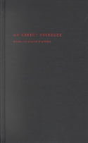 An Absent Presence