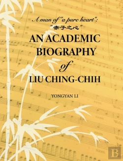 Bertrand.pt - An Academic Biography Of Liu Ching-Chih