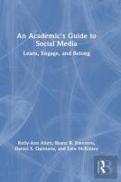 An Academic'S Guide To Social Media