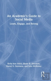 An Academic'S Guide To Social Media