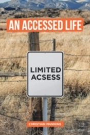 An Accessed Life