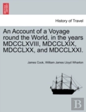 An Account Of A Voyage Round The World,