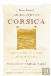 An Account Of Corsica, The Journal Of A Tour To That Island, And Memoirs Of Pascal Paoli
