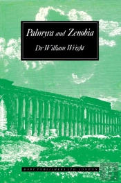 An Account Of Palmyra And Zenobia With Travels And Adventures In Bashan And The Desert
