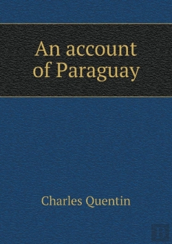 Bertrand.pt - An Account Of Paraguay