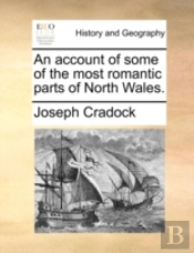 An Account Of Some Of The Most Romantic
